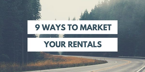 9 Ways to Market Your Rental Properties