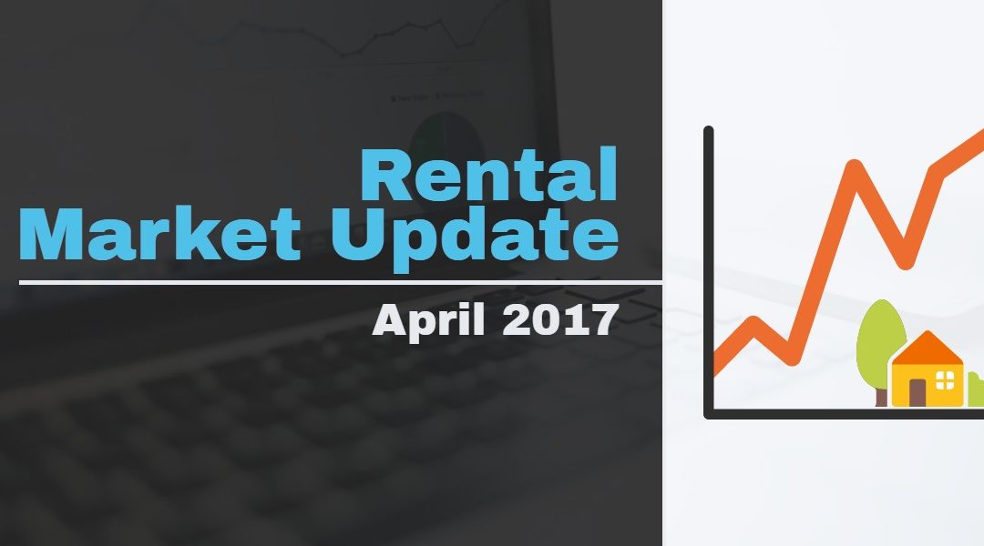 Rental Market Update April 2017