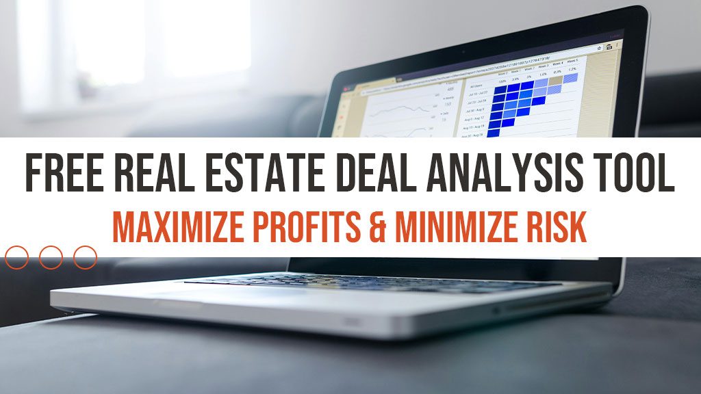 Free Real Estate Deal Analysis Tool – Maximize Profits & Minimize Risk