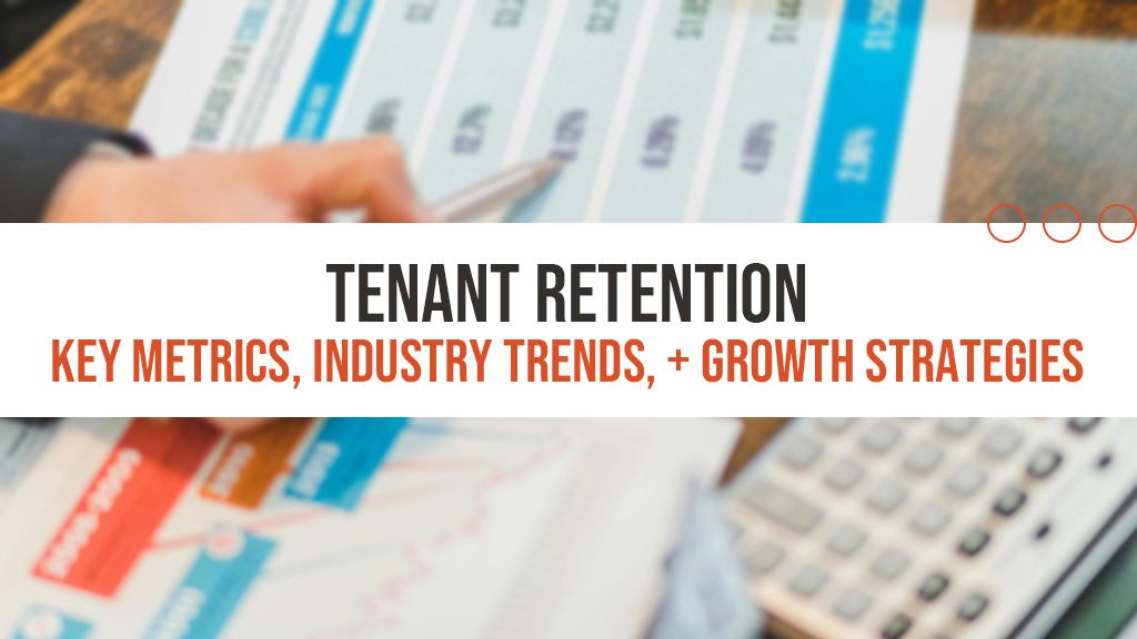 Tenant Retention: Key Metrics, 2026 Industry Trends, and Growth Strategies